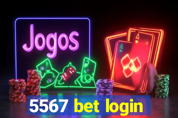 5567 bet login